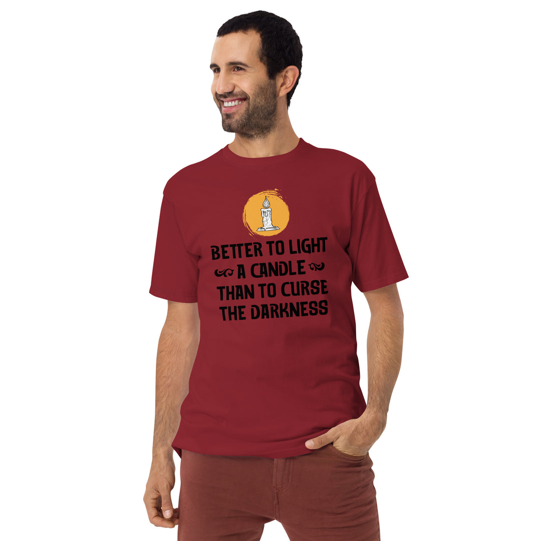 Better to light a candle Men’s premium heavyweight tee