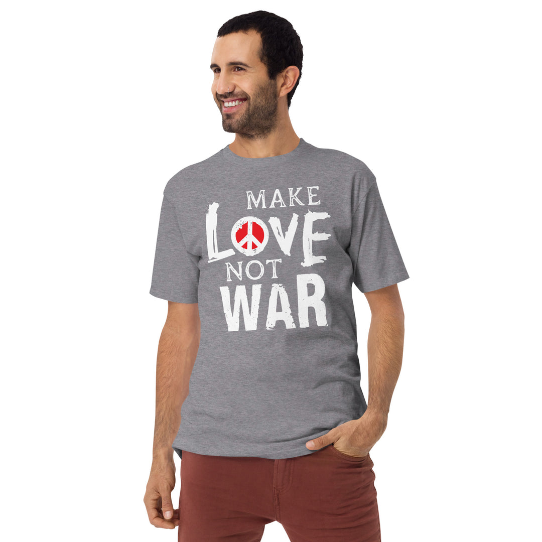 Make love not war Men’s premium heavyweight tee