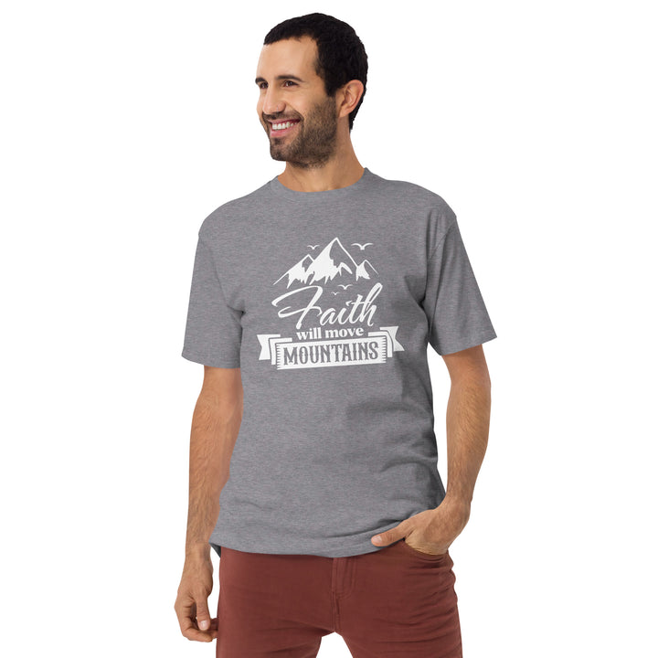 Faith will move mountains Men’s premium heavyweight tee