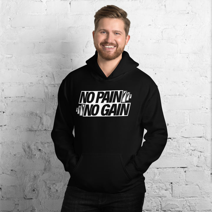 NO PAIN NO GAIN Hoodie