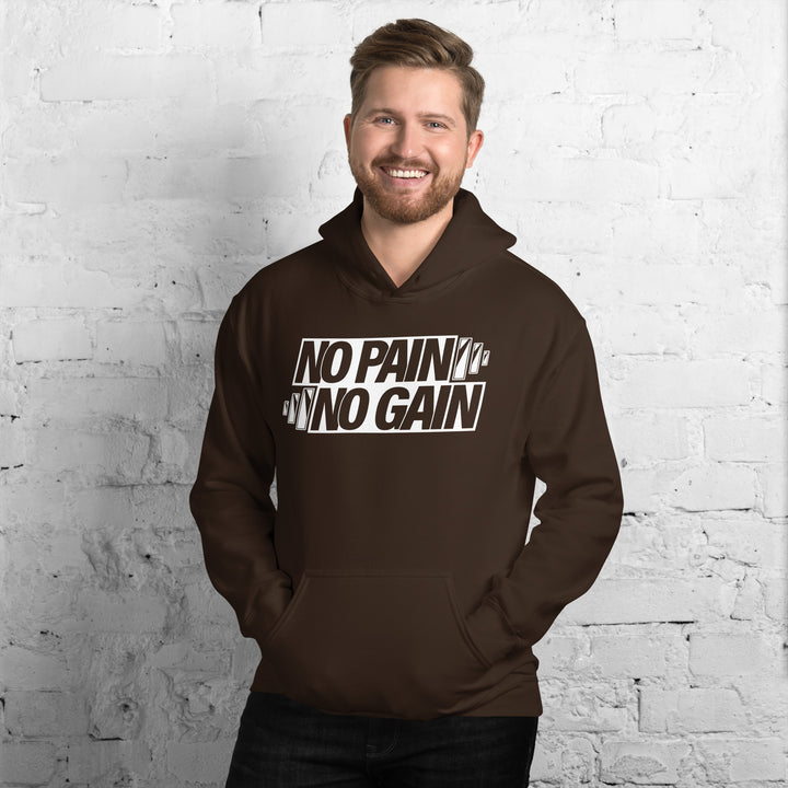 NO PAIN NO GAIN Hoodie