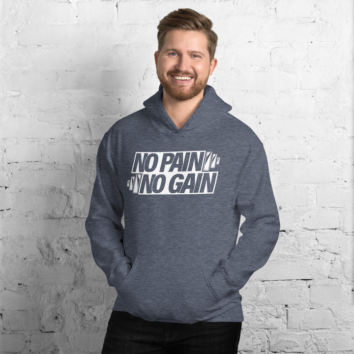 NO PAIN NO GAIN Hoodie