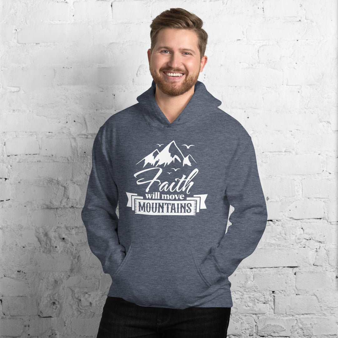 FAITH WILL MOVE MOUNTAINS Hoodie