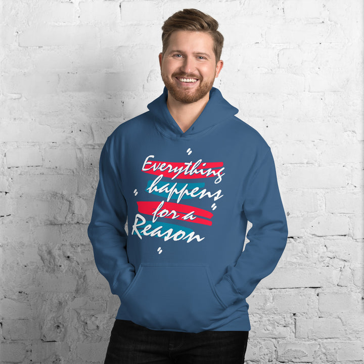 EVERYTHING HAPPENS FOR A REASON Hoodie