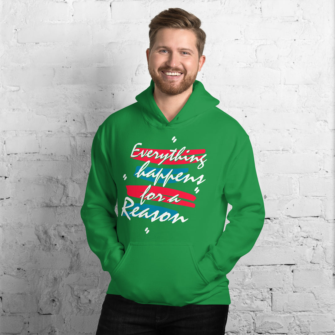 EVERYTHING HAPPENS FOR A REASON Hoodie