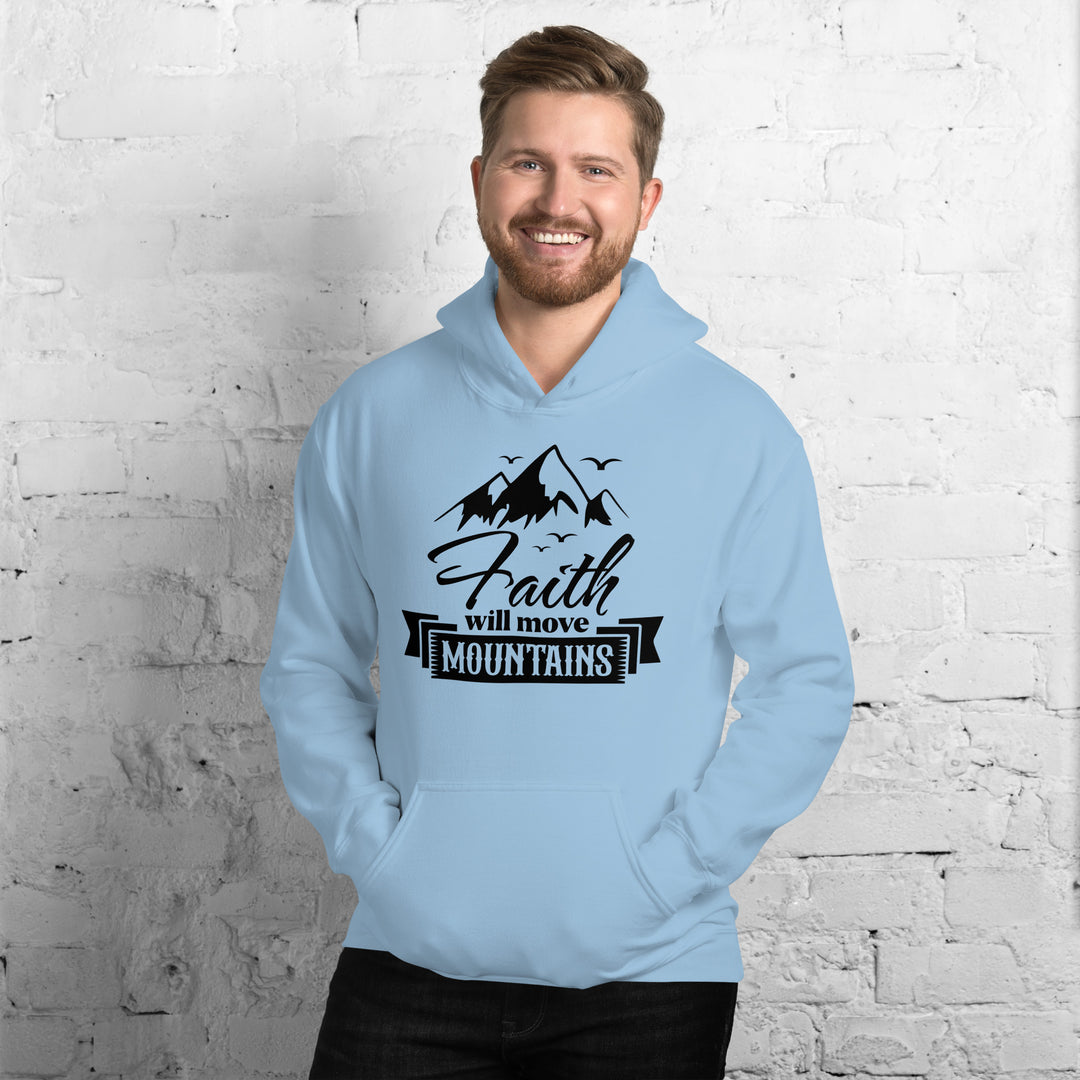 FAITH WILL MOVE MOUNTAINS Hoodie