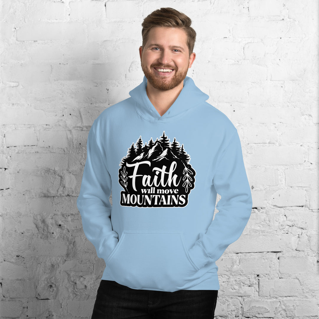 FAITH WILL MOVE MOUNTAINS  Hoodie