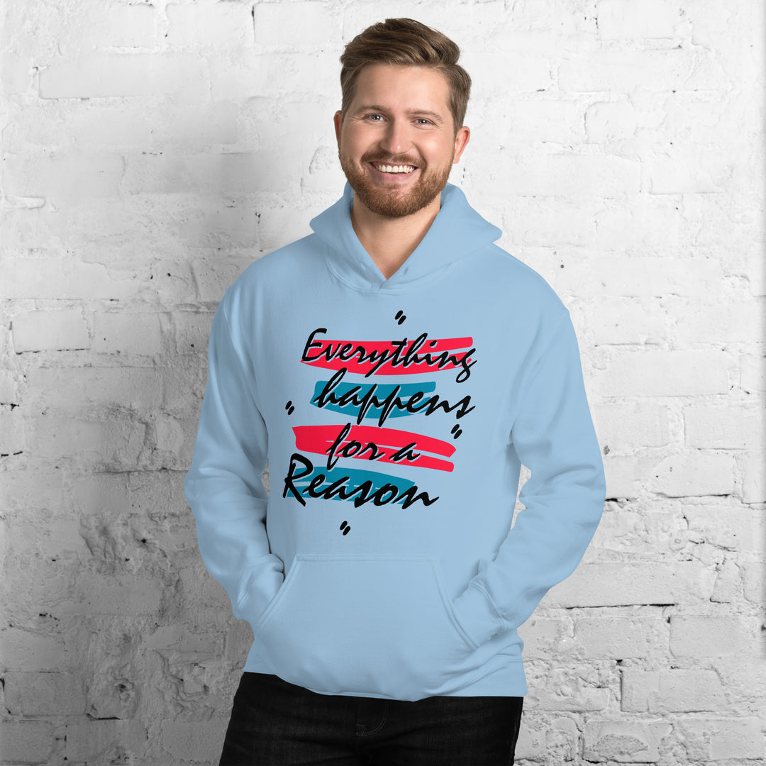 EVERYTHING HAPPENS FOR A REASON Hoodie