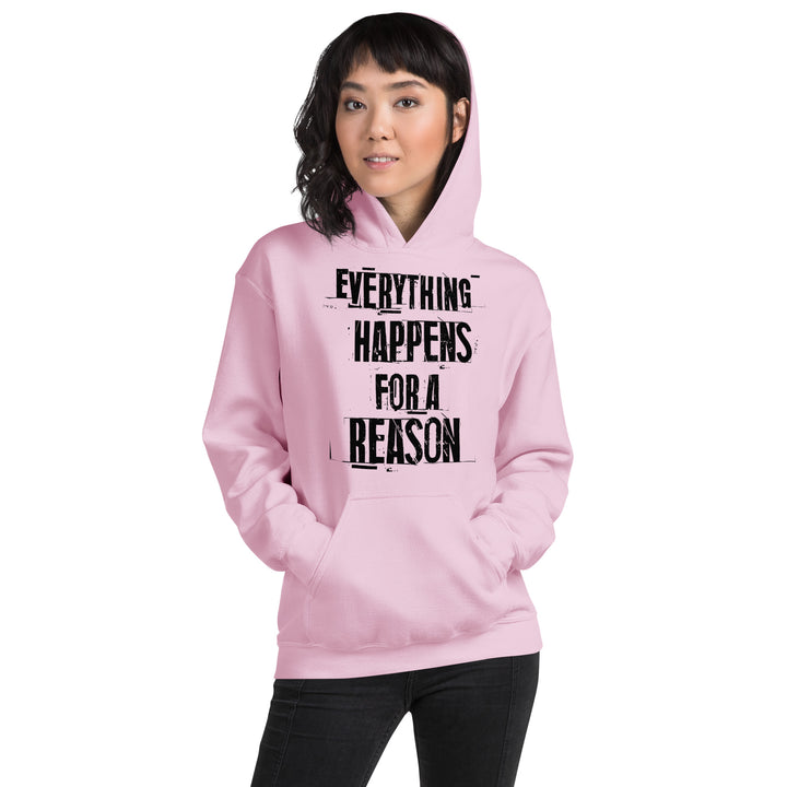 EVERYTHING HAPPENS FOR A REASON Hoodie