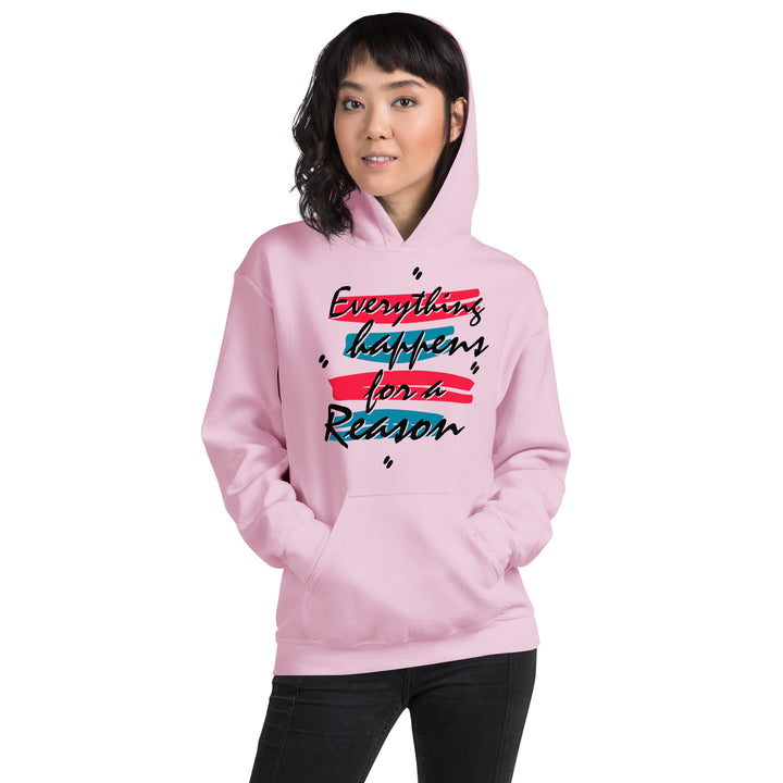 EVERYTHING HAPPENS FOR A REASON  Hoodie