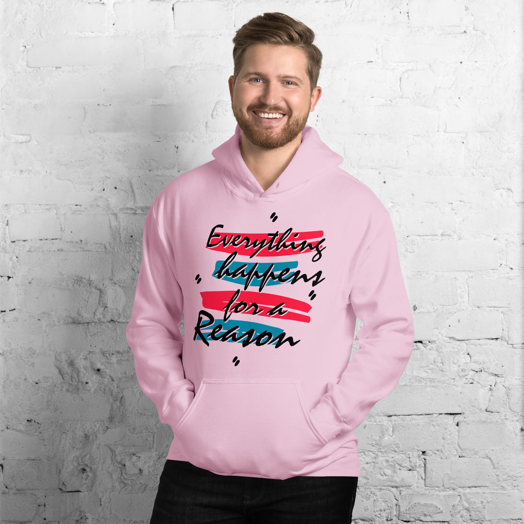 EVERYTHING HAPPENS FOR A REASON Hoodie