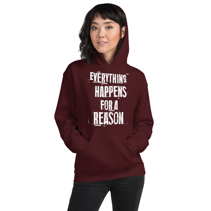 EVERYTHING HAPPENS FOR A REASON Hoodie