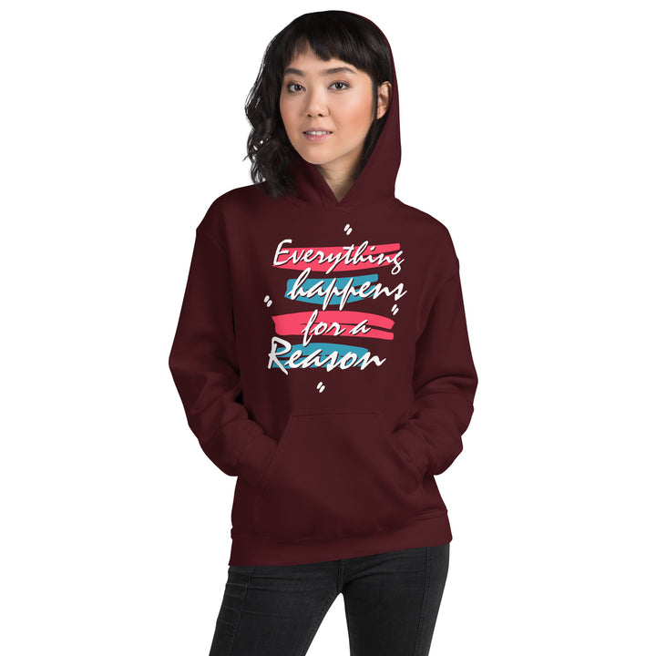 EVERYTHING HAPPENS FOR A REASON Hoodie