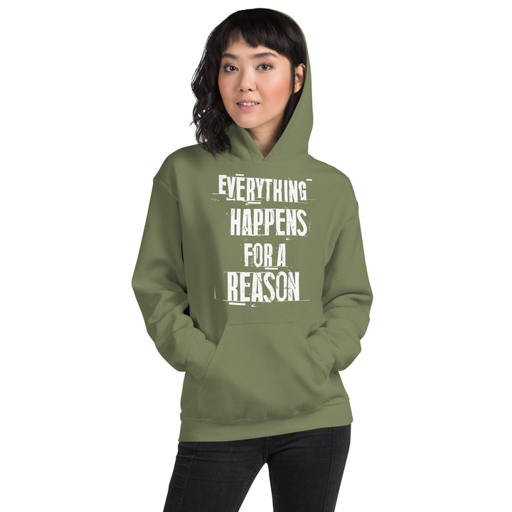 EVERYTHING HAPPENS FOR A REASON Hoodie