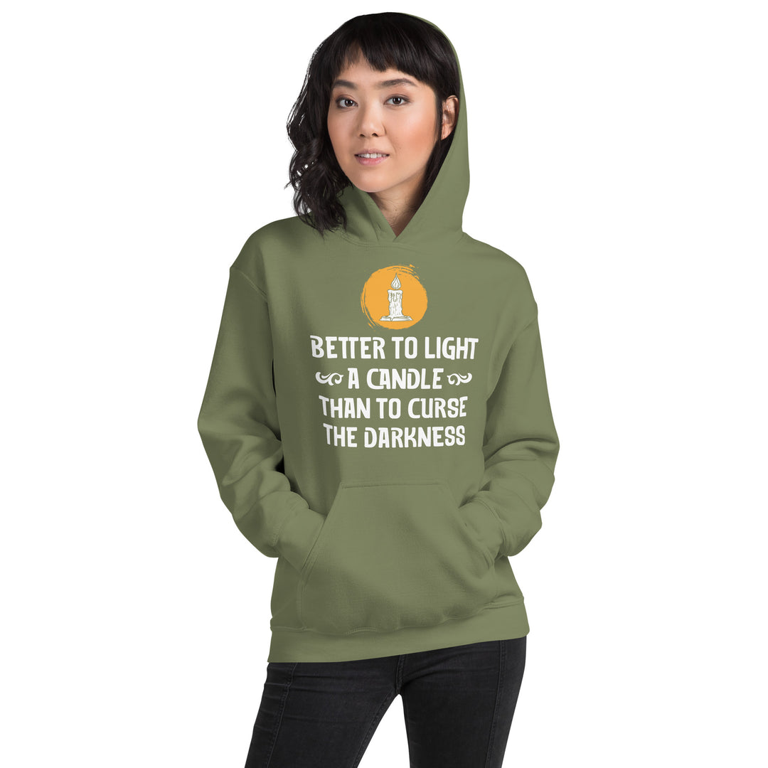 BETTER TO LIGHT A CANDLE Hoodie