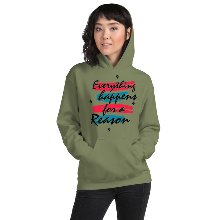 EVERYTHING HAPPENS FOR A REASON  Hoodie