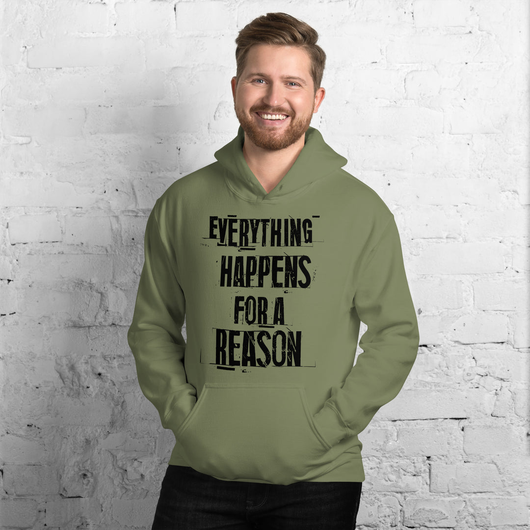 EVERYTHING HAPPENS FOR A REASON Hoodie