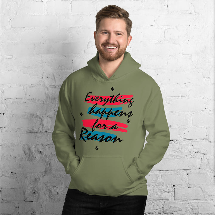 EVERYTHING HAPPENS FOR A REASON Hoodie