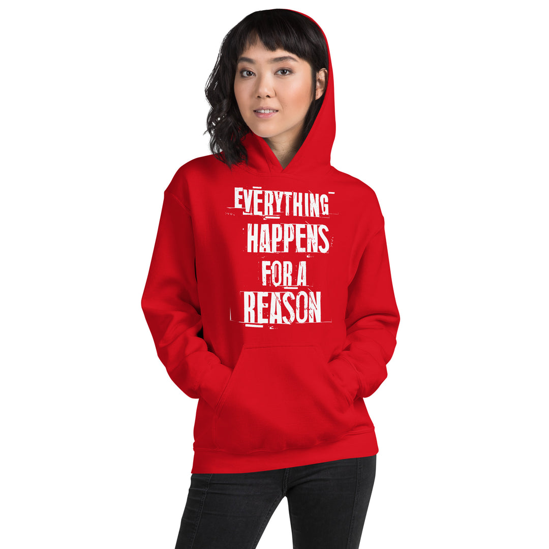 EVERYTHING HAPPENS FOR A REASON Hoodie