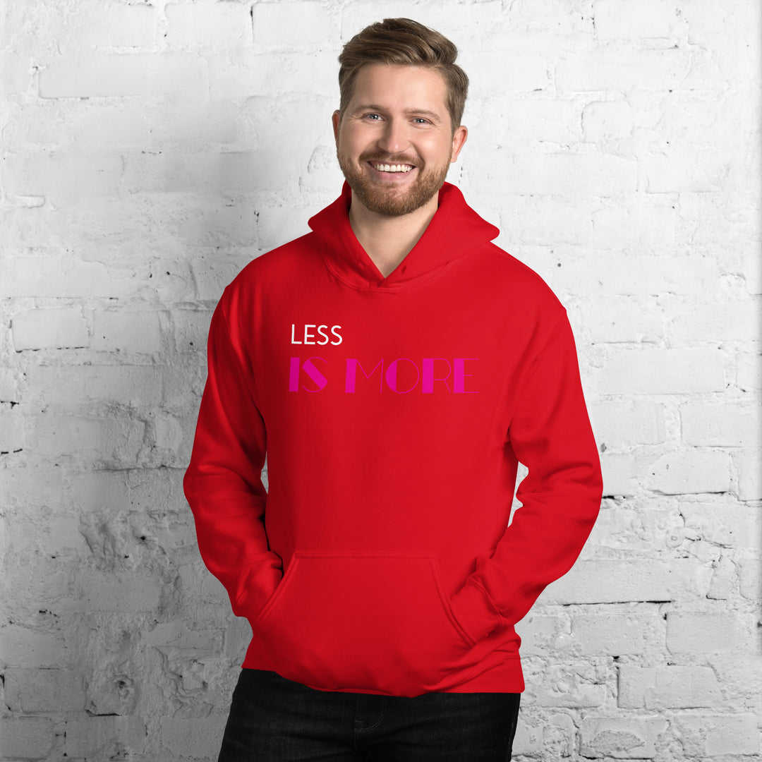 LESS IS MORE Hoodie