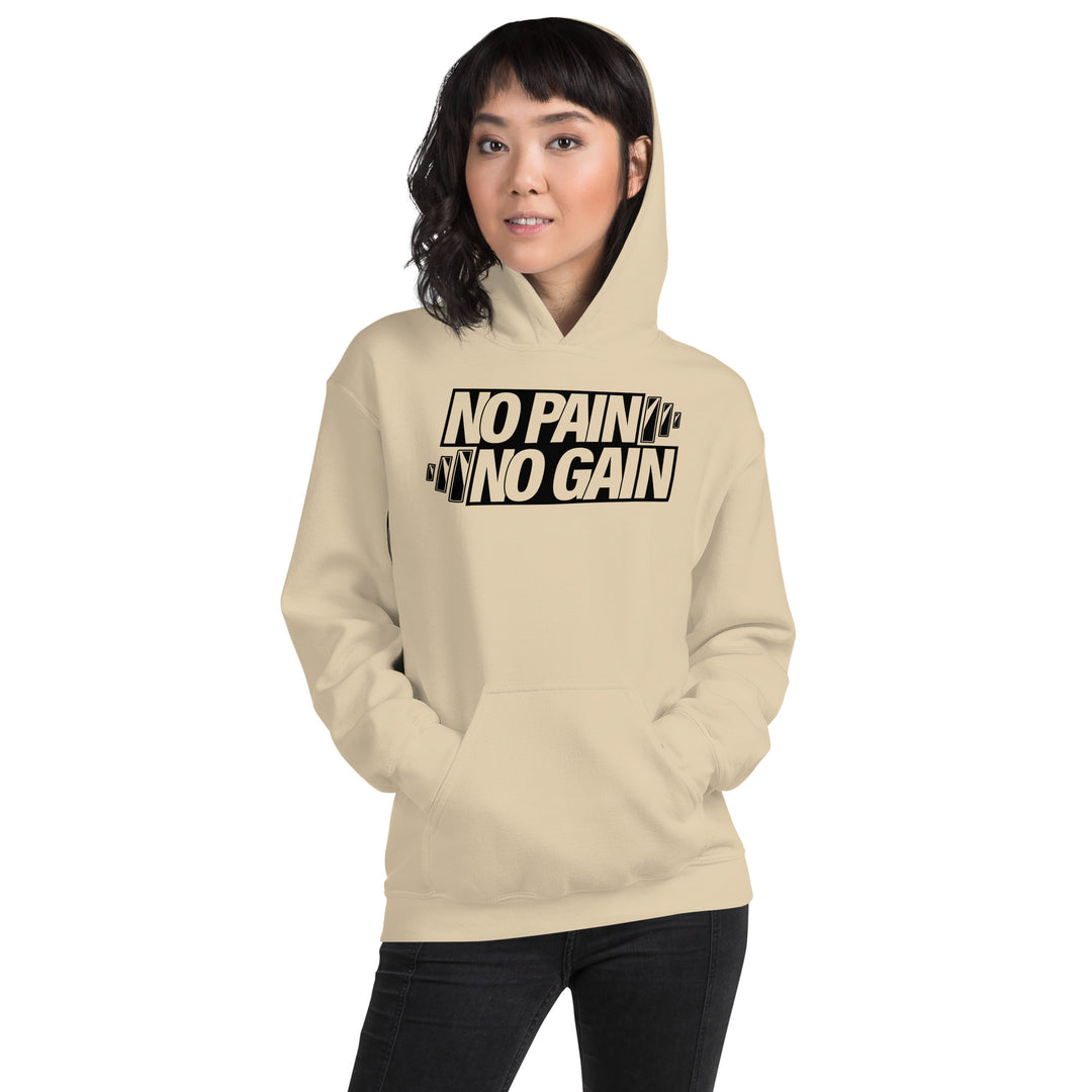 NO PAIN NO GAIN Hoodie