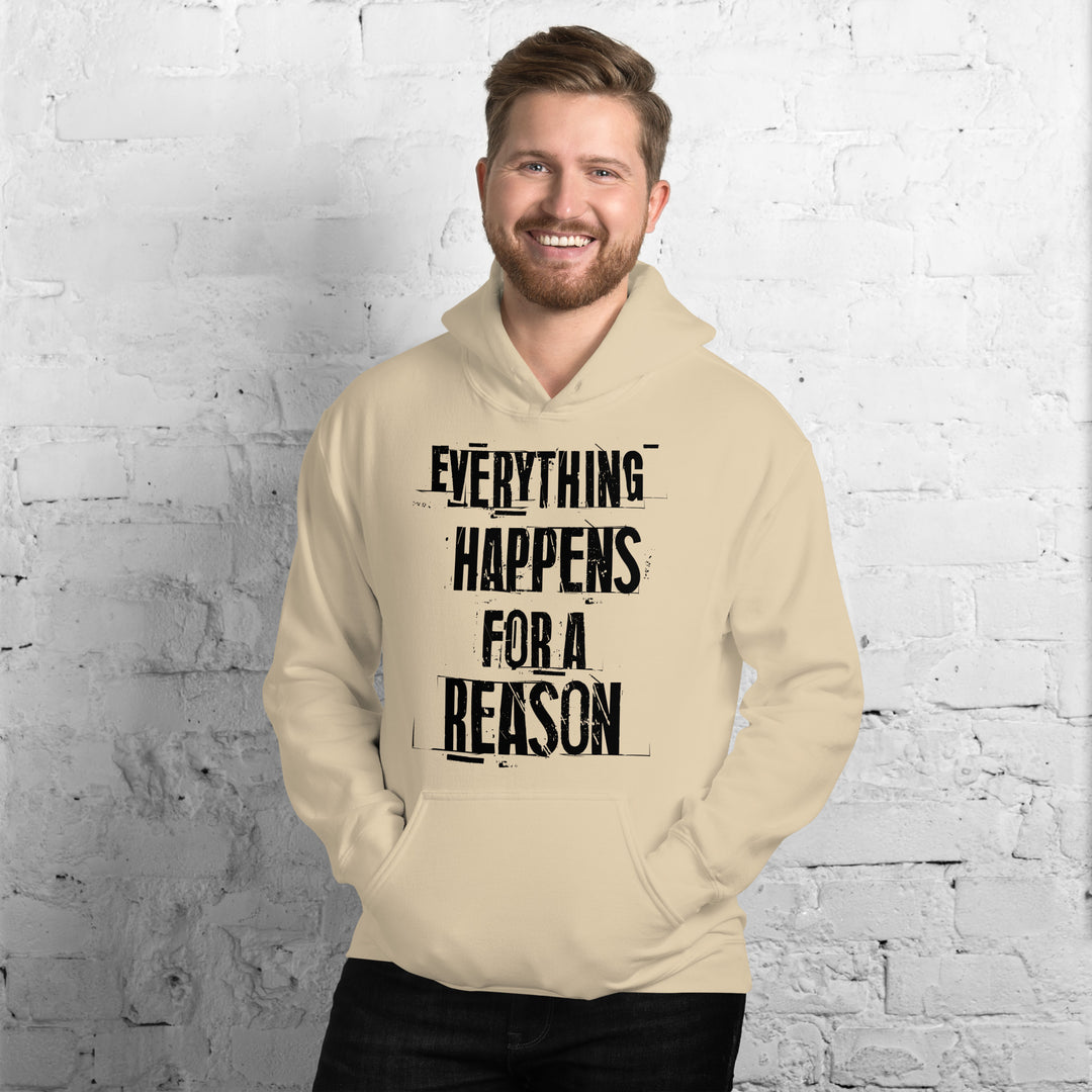 EVERYTHING HAPPENS FOR A REASON Hoodie