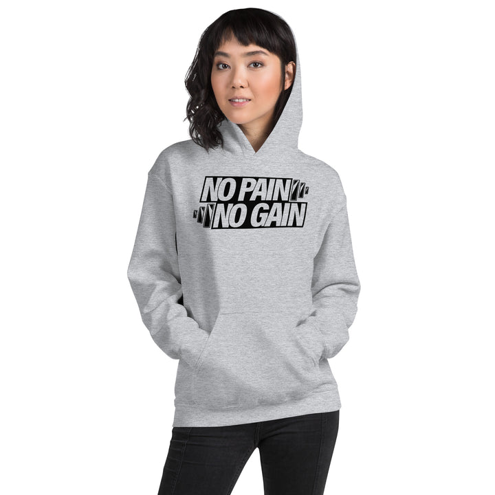 NO PAIN NO GAIN Hoodie