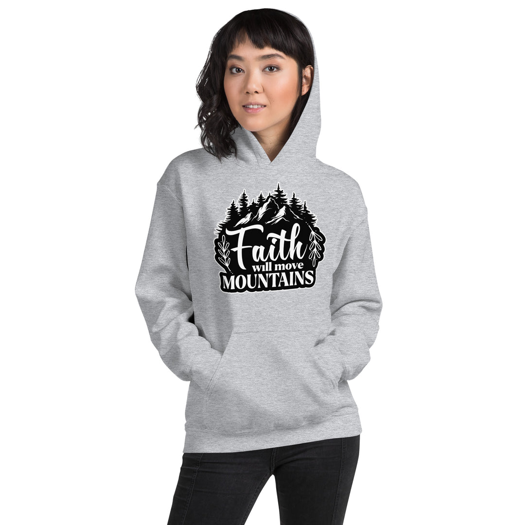 FAITH WILL MOVE MOUNTAINS Hoodie