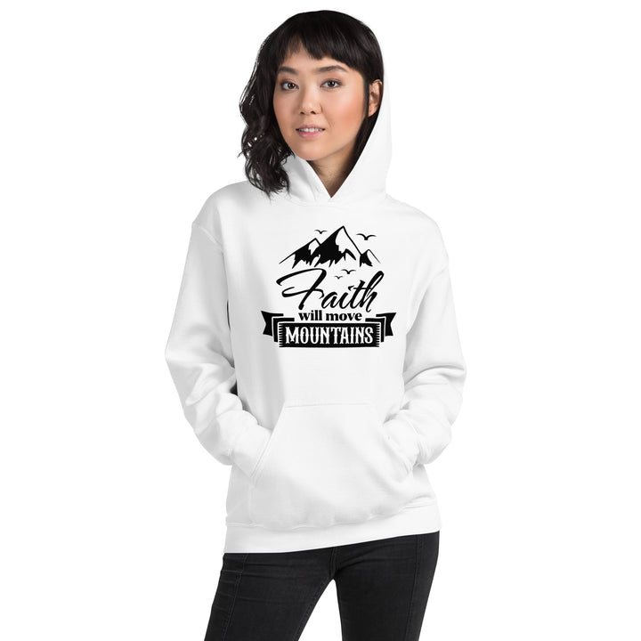 FAITH WILL MOVE MOUNTAINS Hoodie