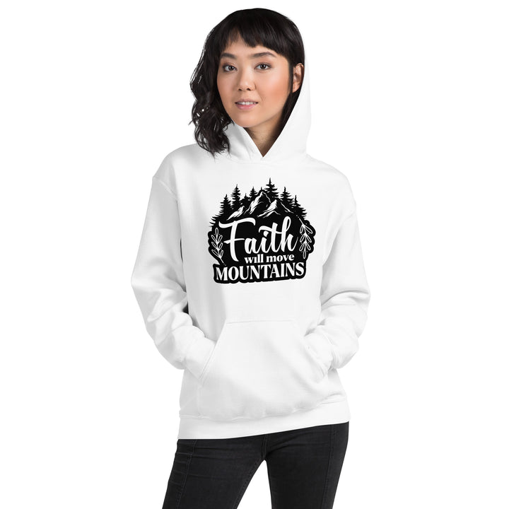 FAITH WILL MOVE MOUNTAINS Hoodie