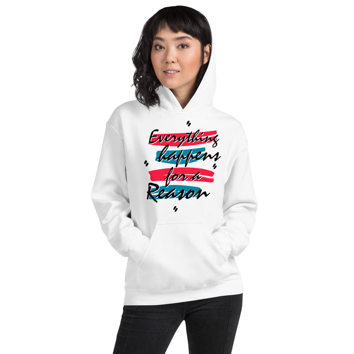 EVERYTHING HAPPENS FOR A REASON  Hoodie