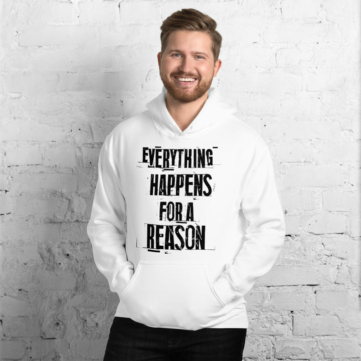 EVERYTHING HAPPENS FOR A REASON Hoodie