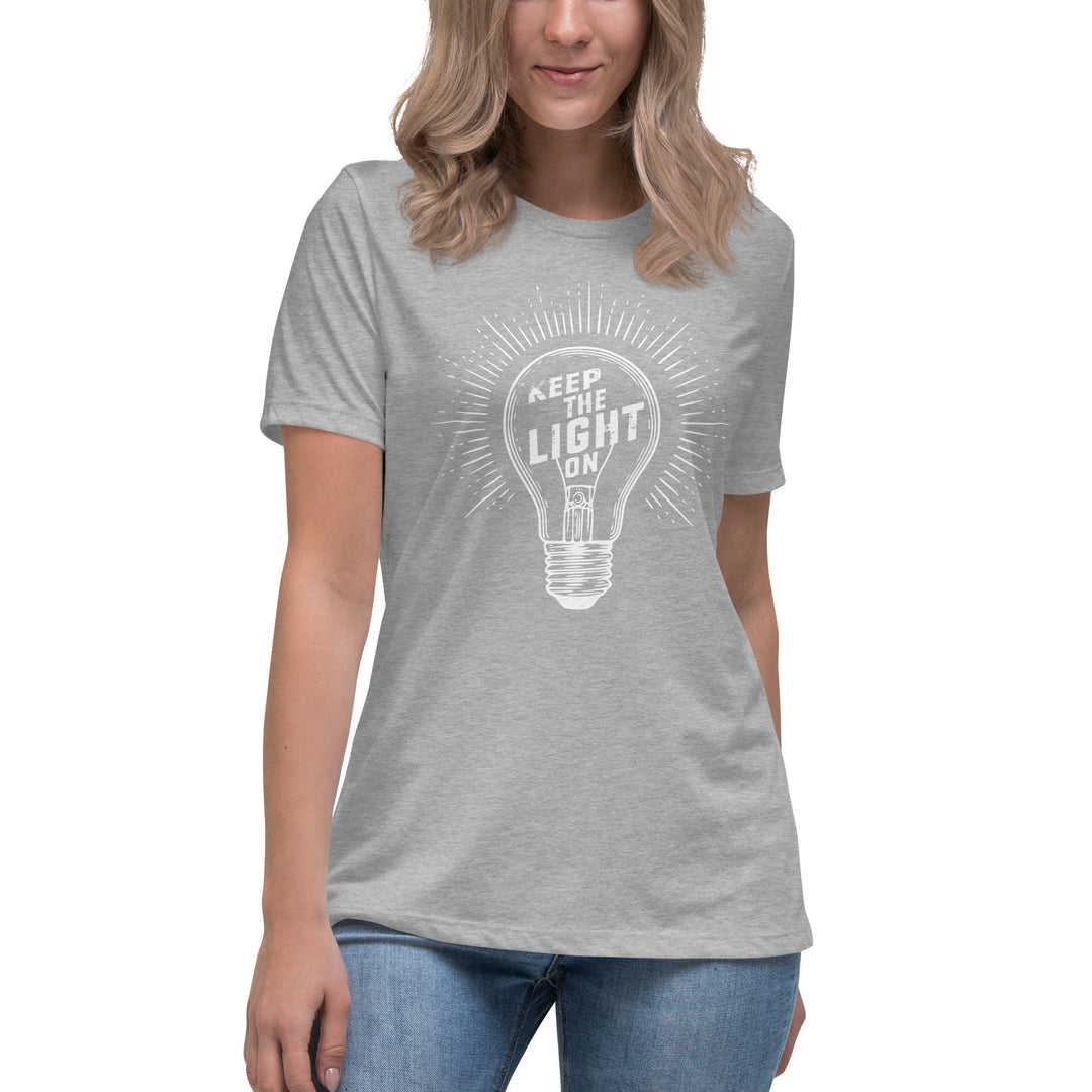 KEEP THE LIGHT ON Women's Relaxed T-Shirt