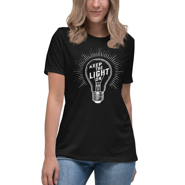 KEEP THE LIGHT ON Women's Relaxed T-Shirt