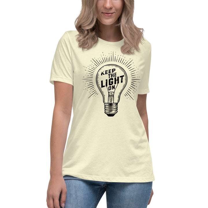 KEEP THE LIGHT ON  Women's Relaxed T-Shirt