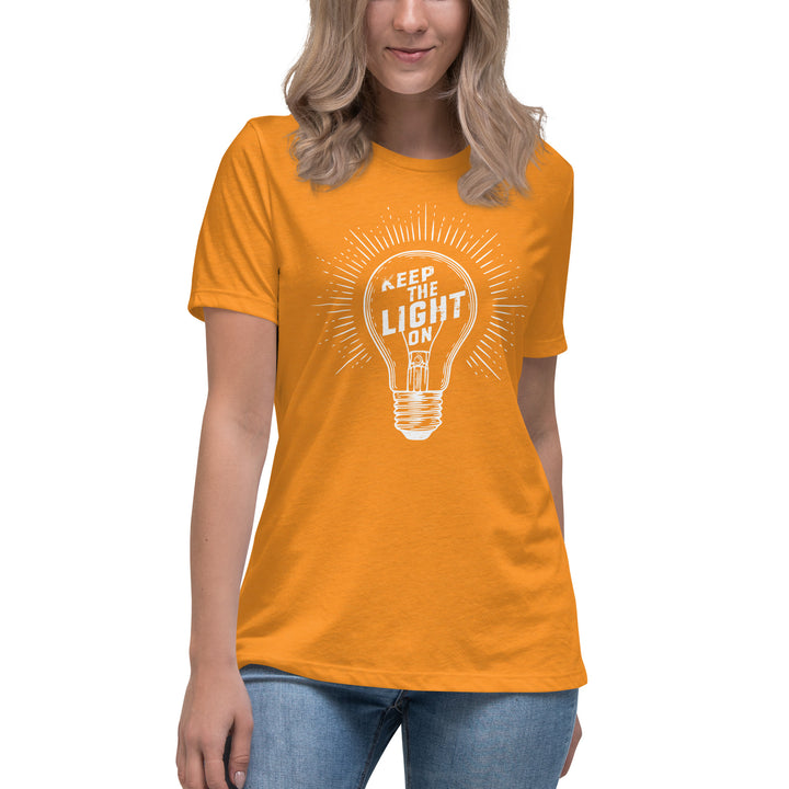 KEEP THE LIGHT ON Women's Relaxed T-Shirt