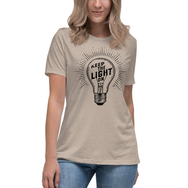 KEEP THE LIGHT ON  Women's Relaxed T-Shirt