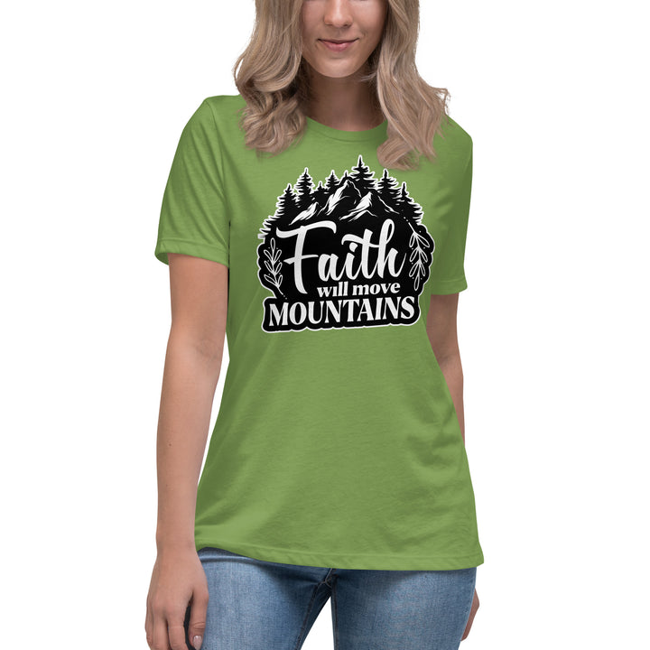 FAITH WILL MOVE MOUNTAINS Women's Relaxed T-Shirt