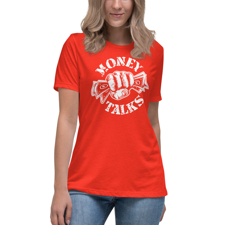 MONEY TALKS Women's Relaxed T-Shirt