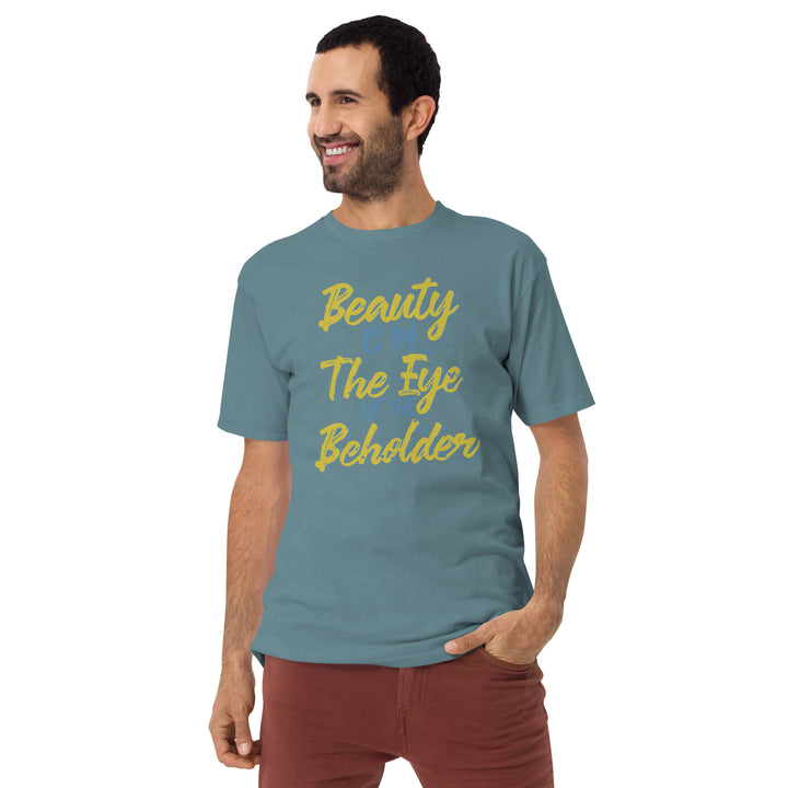 Beauty Is In The Eye Of The Beholder Men’s premium heavyweight tee