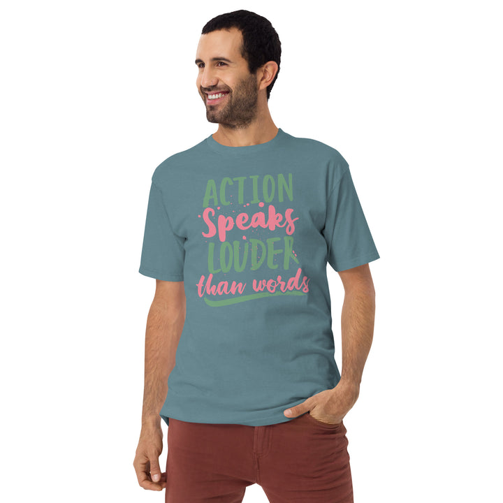 Action Speaks Louder Than Words Men’s premium heavyweight tee