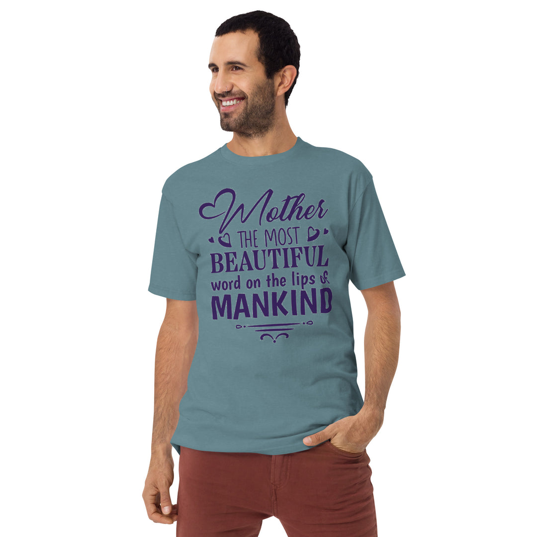 Mother The Most Beautiful Word Men’s premium heavyweight tee