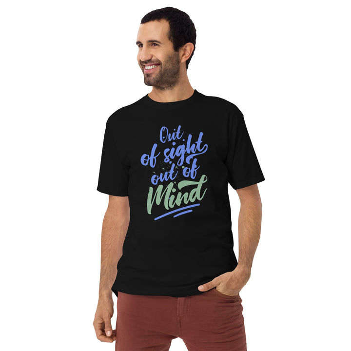 Out Of Sight Out Of Mind Men’s premium heavyweight tee