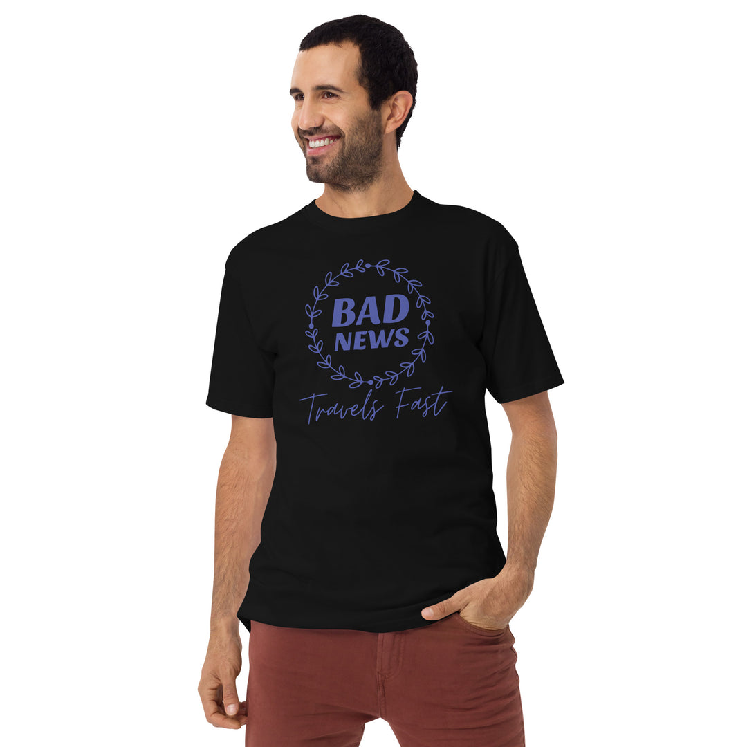 Bad News Travels Fast Men’s premium heavyweight tee