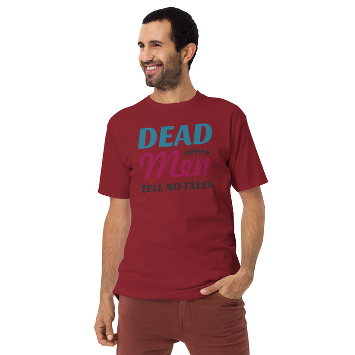 Dead Men Tell No Tales Men’s premium heavyweight tee