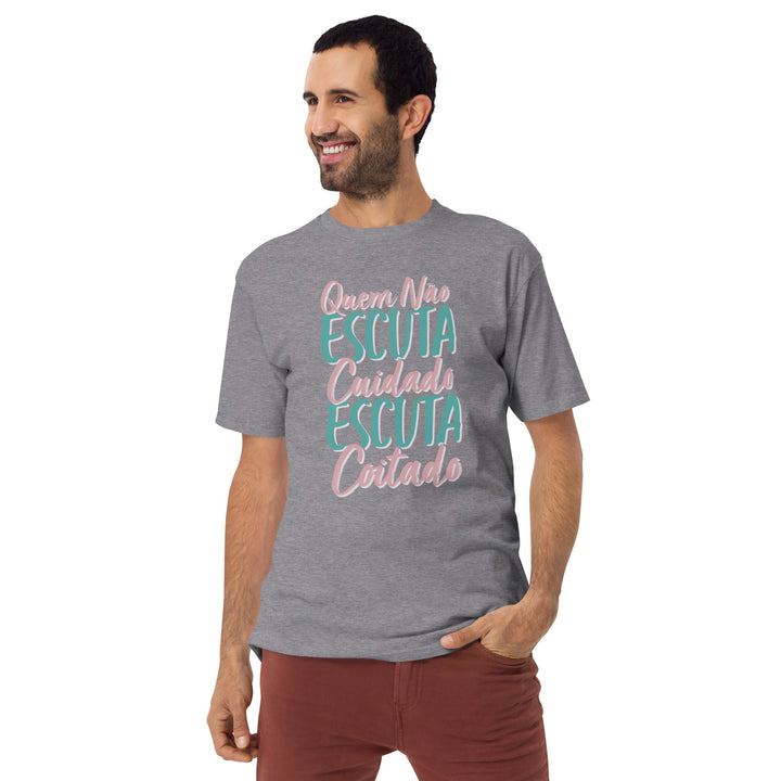 Quem não escuta cuidado escuta coitado Men’s premium heavyweight tee