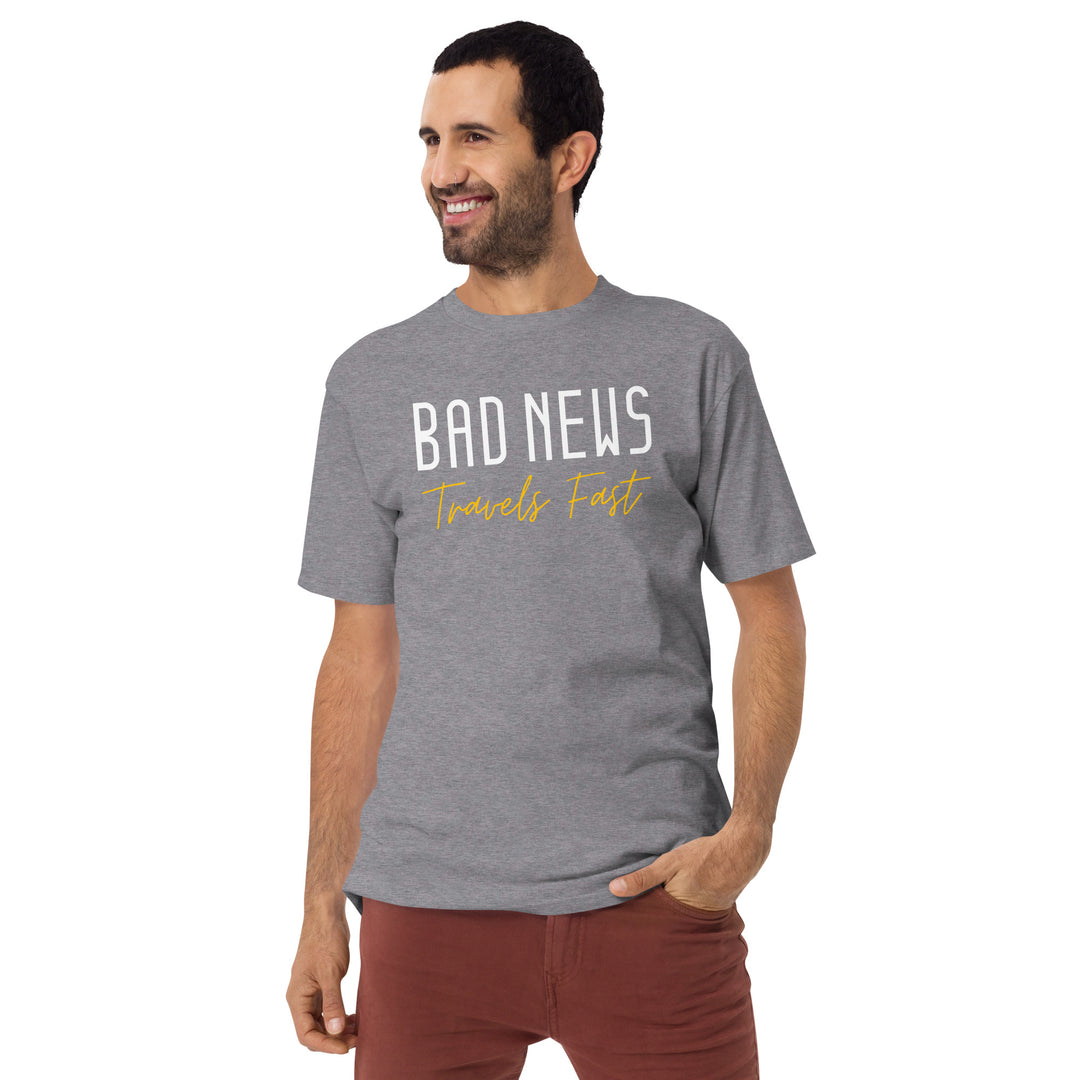 Bad News Travels Fast Men’s premium heavyweight tee