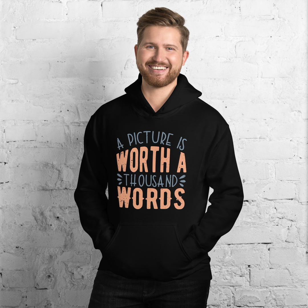 A Picture Is Worth A Thousand Words Hoodie