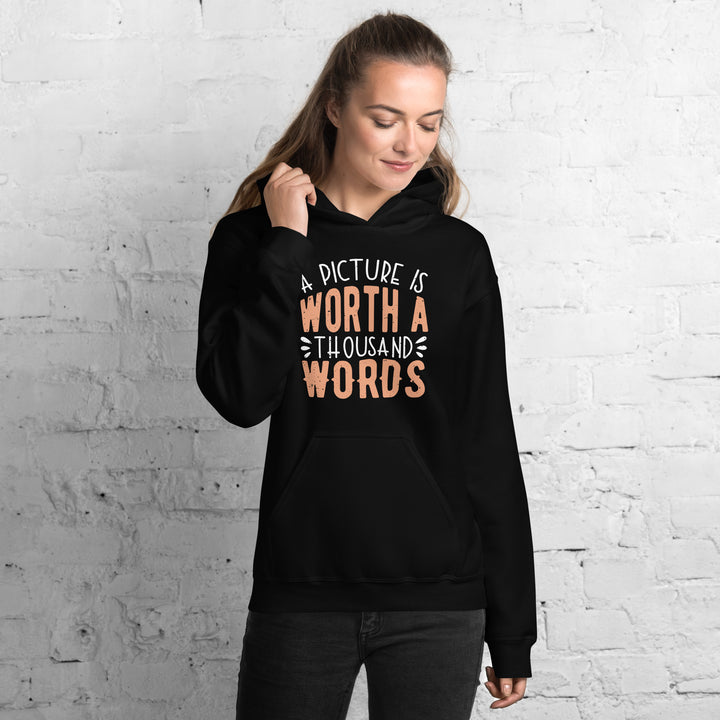 A Picture Is Worth A Thousand Words Hoodie