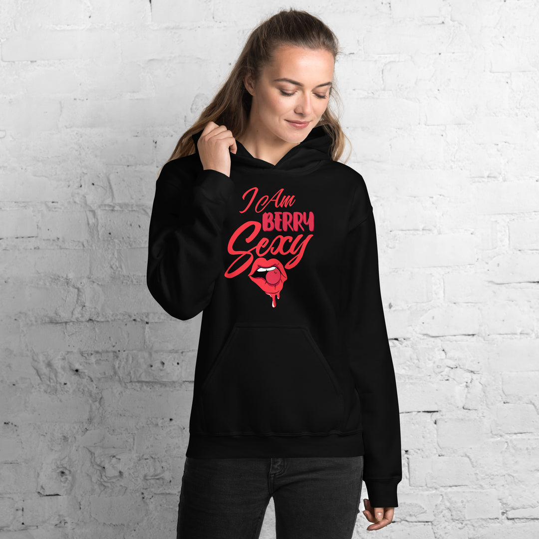 I AM BERRY SEXY HOODIE